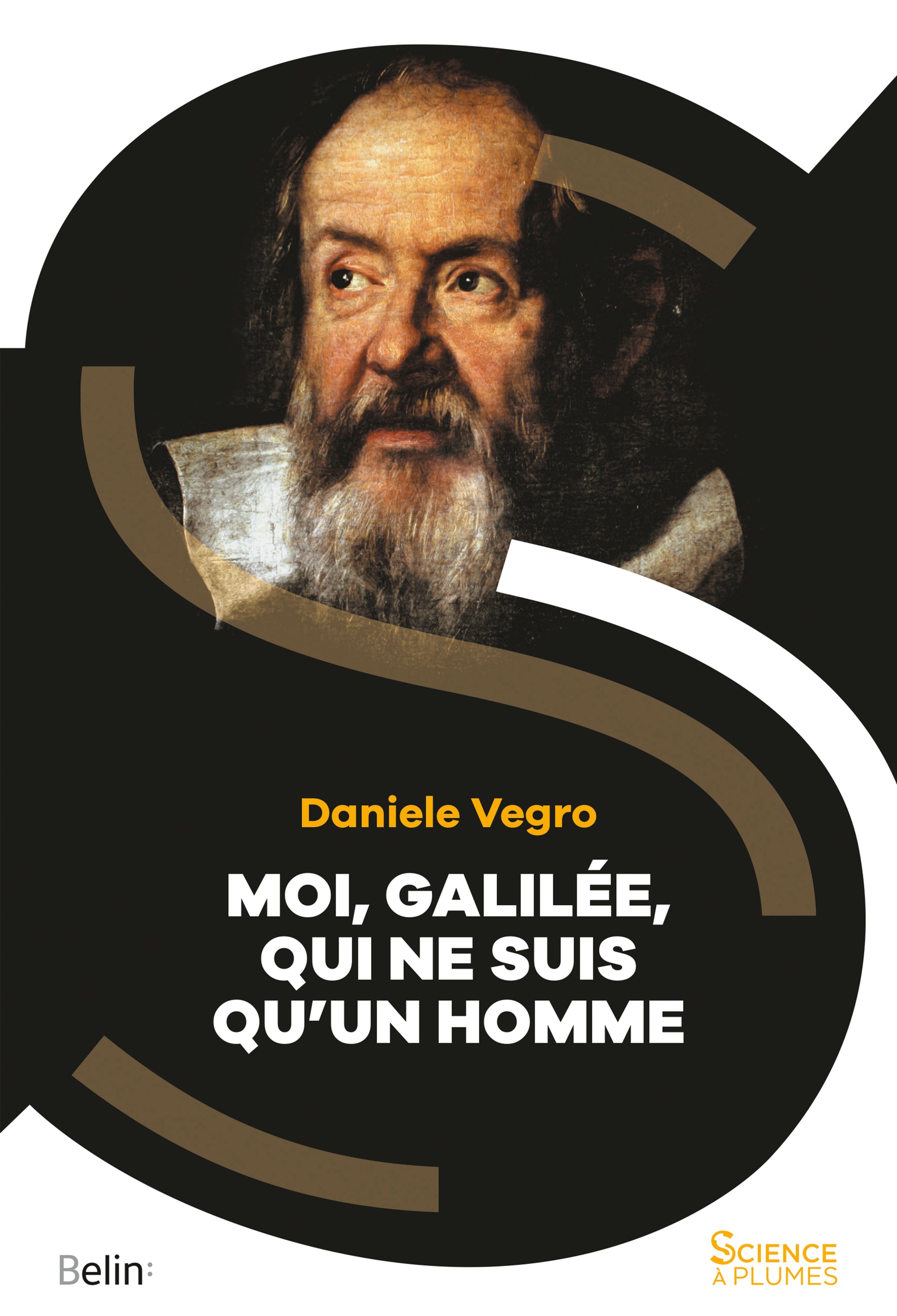 Moi, Galilée, qui ne suis qu'un homme - Scientific Curiosity
