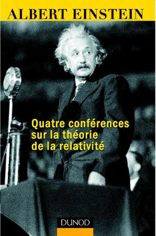 Quatre conférences sur la théorie de la relativité - Scientific Curiosity