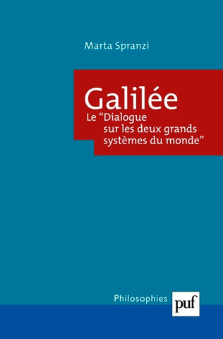 Galilée. Le Dialogue sur les deux grands systèmes du monde. - %auteur-Scientific Curiosity