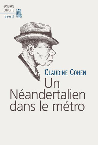 Un Néandertalien dans le métro - Scientific Curiosity