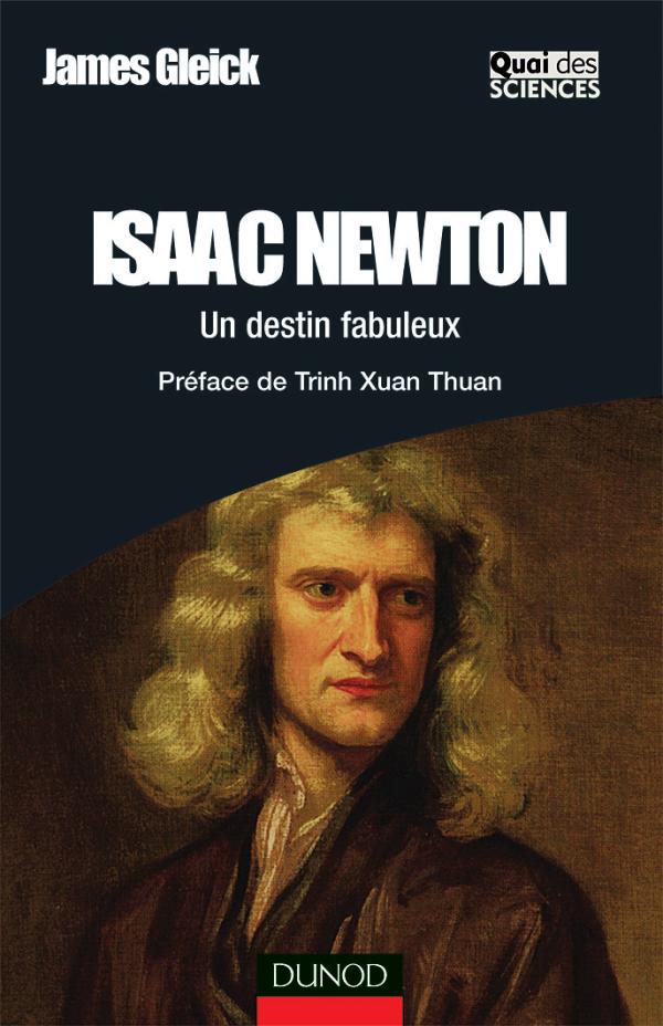 Isaac Newton - Un destin fabuleux Scientific Curiosity