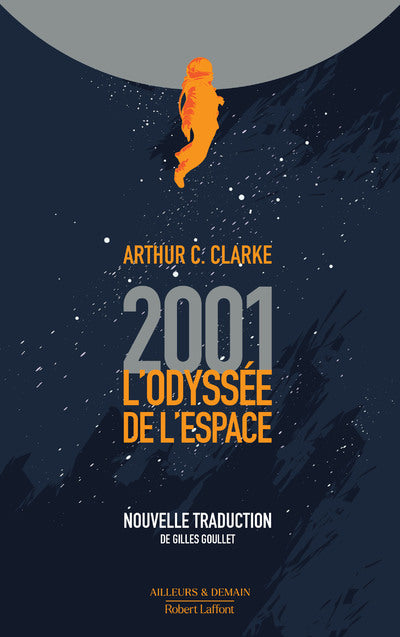 2001 L'ODYSSEE DE L'ESPACE - Nouvelle traduction - %auteur-Scientific Curiosity