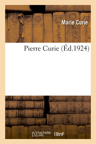 Pierre Curie - Scientific Curiosity