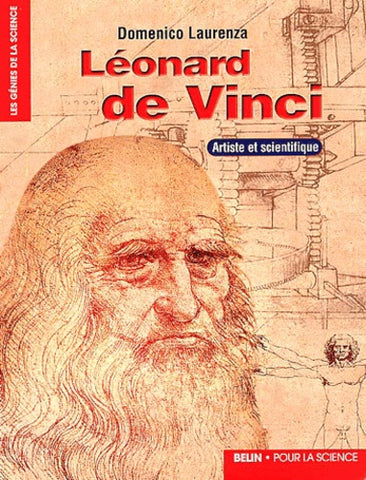 Léonard de Vinci. Artiste et scientifique - Scientific Curiosity